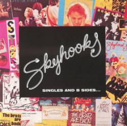 Skyhooks : Singles and B Sides